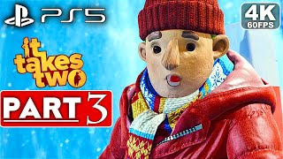 IT TAKES TWO Gameplay Walkthrough Part 3 [4K 60FPS PS5] - No Commentary (FULL GAME)