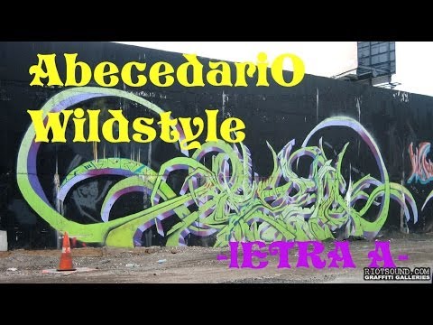 Abecedario Graffiti Wildstyle - Letra "A" [FÁCIL Y RÁPIDO] - YouTube