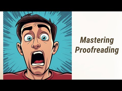 Acing Proofreading: Fix Grammar and Spelling Mistakes Like a Pro!