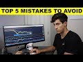 Top 5 Mistakes To Avoid Trading The Stock Market