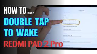 How to double tap to screen On and Off Redmi Pad 2 Pro