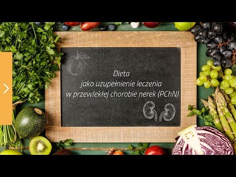 Dieta jako uzupełnienie leczenia w przewlekłej chorobie nerek (PChN)