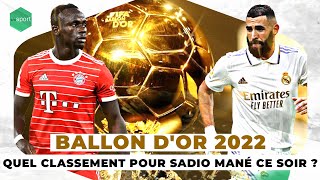 #Wakhsakhalate - Ballon d'Or 2022 : Quel classement pour Sadio Mané ce soir ?