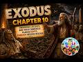 Exodus Chapter 10 - Explainers - more than just stories