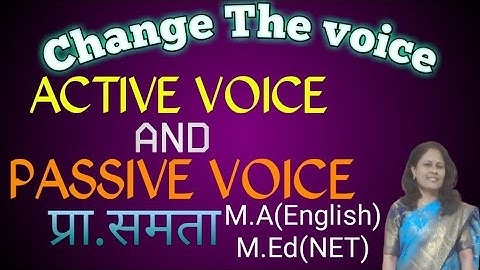 Change The Voice  | English Grammar|Explained in Marathi |