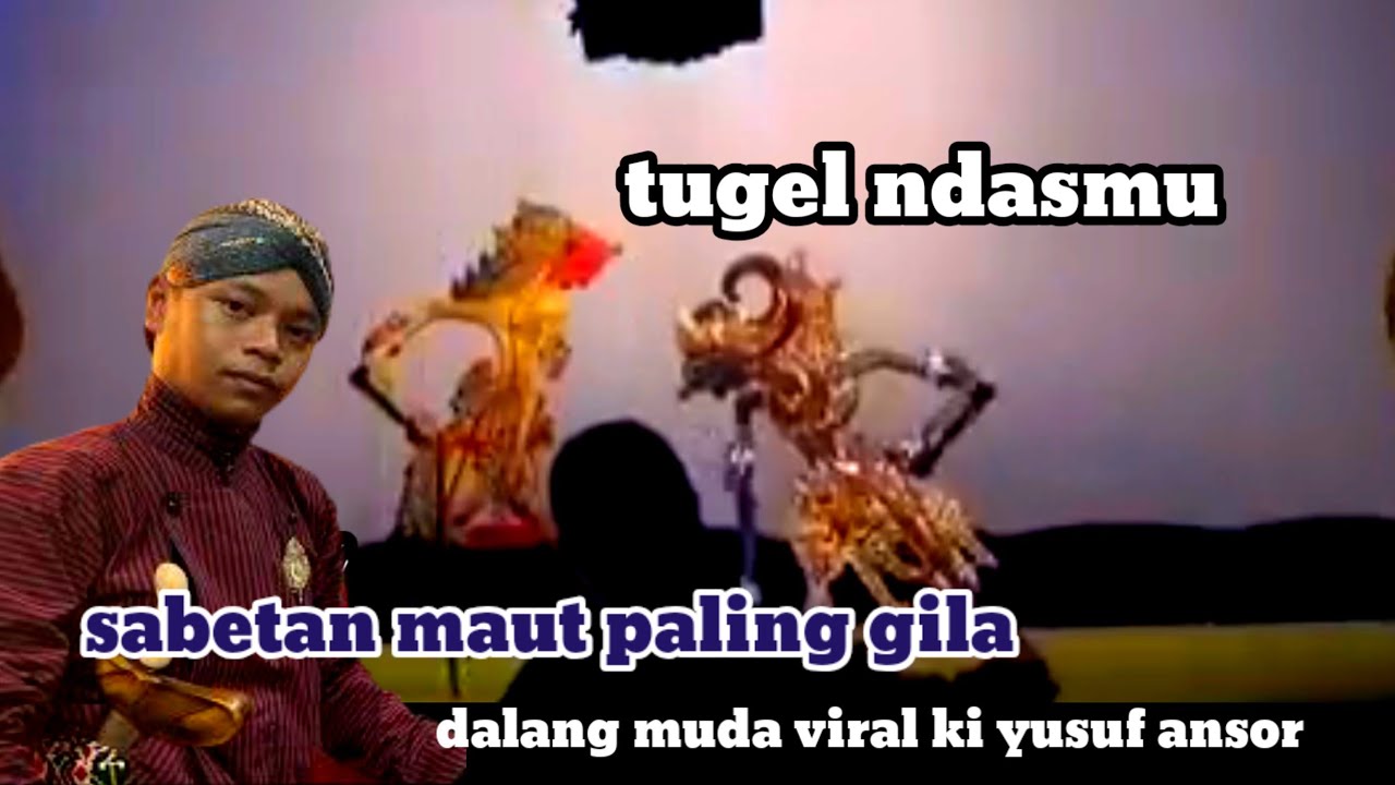 Sabetan maut paling gila. Dalang muda viral ki yusuf ansor
