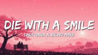 Lady Gaga, Bruno Mars - Die With A Smile (Lyrics)