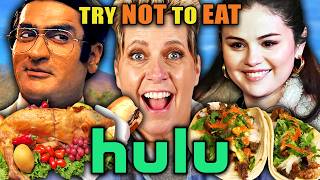 Try Not To Eat - Hulu (The Bear, The Handmaid's Tale, Letterkenny) | People vs Food