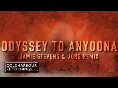 Jam x Spoon - Odyssey To Anyoona | Jamie Stevens x Uone Remix