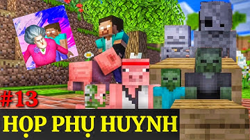 [ Lớp Học Quái Vật ] BUỔI HỌP PHỤ HUYNH BẤT ỔN | Minecraft Animation