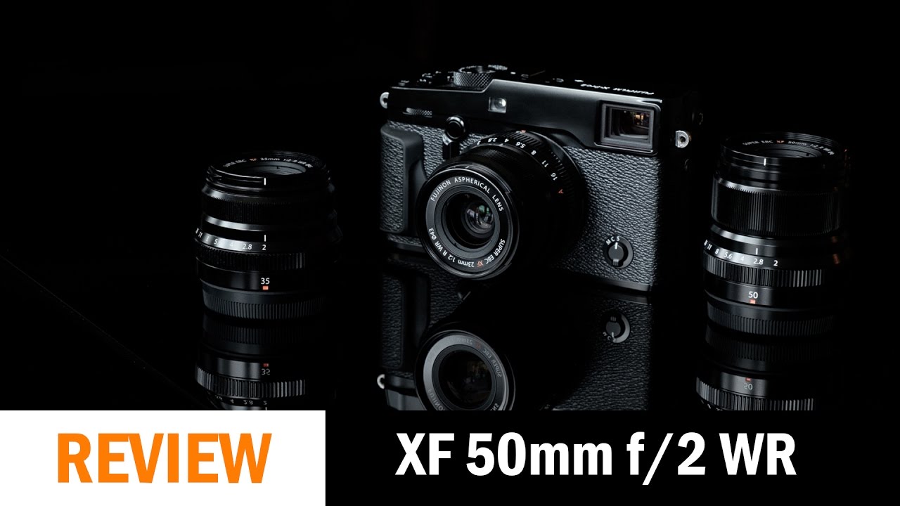 1st Impressions Fujifilm Xf 50mm F2 R Wr Youtube