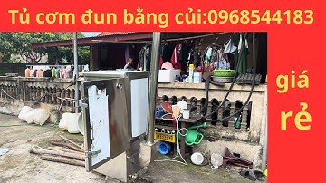 Tủ cơm đun bằng củi giá cực sốc 0968544183