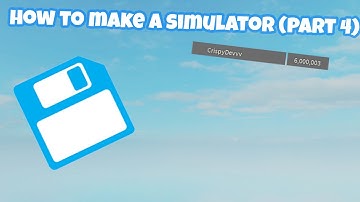 Relevant! How To Make A Simulator On Roblox (Part 4) Leaderboard Save!(2020)