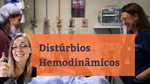 O que é um distúrbio hemodinâmico?