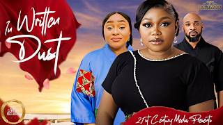 Written In Dust || CHIOMA NWOSU RUTH KADIRI DEZA THE GREAT || 2026 Nigerian Nollywood Movies