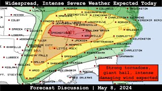Forecast Discussion - May 8, 2024 - Widespread, Intense Severe Weather Expected Today