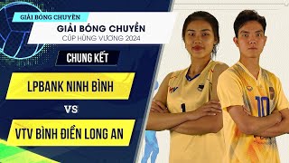 Full HD | LPBank Ninh Bình vs VTV Bình Điền Long An | Bóng chuyền cúp Hùng Vương 2024