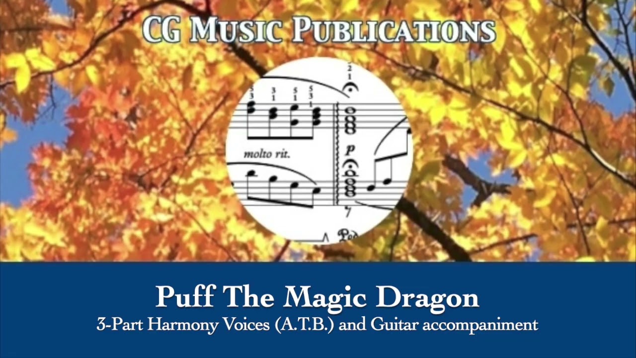 Puff The Magic Dragon – 3-Part Harmony and Guitar Duet
