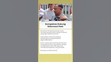 Kompolnas Dukung Reformasi Polri, Soroti Tindakan Represif Aparat Bentuk Kepolisian yang Beradab