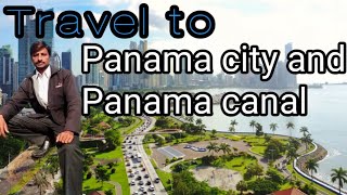 Travel to Panama city and Panama canal /full geography of the Panama in English by Kaleem TV1.