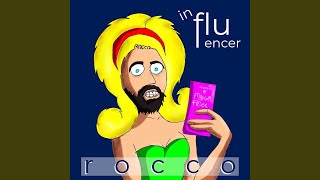 Miniatura de vídeo de "Rocco - Influencer"