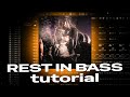 HOW TO MAKE CHE REST IN BASS