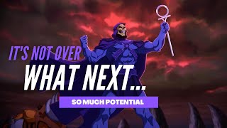 What Next? Masters of the Universe Revelation (Spoilers)