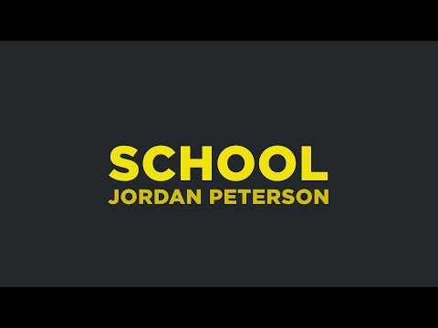 Jordan Peterson - School