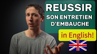 REUSSIR son entretien d'embauche en anglais