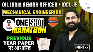 Oil India Senior Officer/ IOCL JE Marathon | Mechanical Engineering PYQs Solved #2 | Shivam Sir