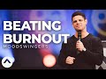 Beating Burnout | Moodswingers | Out Of The Vault | Steven Furtick | Elevation Church