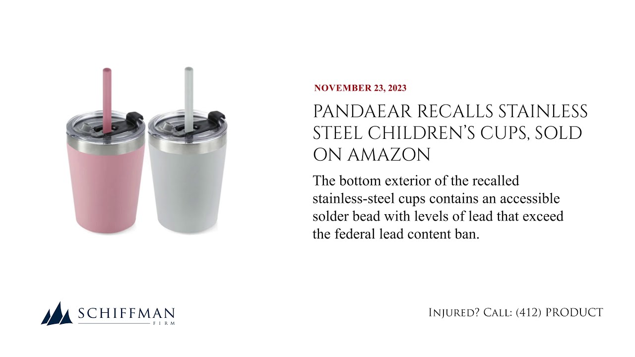 PandaEar Recalls Stainless Steel Children's Cups Due to Violation of  Federal Lead Content Ban; Sold Exclusively on .com (Recall Alert)