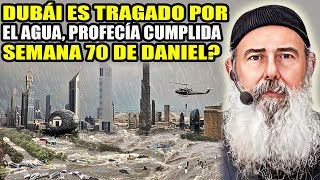 Shalom132 - DUBÁI Es Tragado Por El Agua, Profecía Cumplida Semana 70 De Daniel?