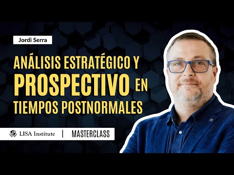 Análisis estratégico y prospectivo en tiempos postnormales