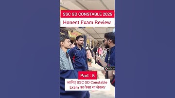 SSC GD Constable 2025 Exam Honest Review & Analysis Today🔥