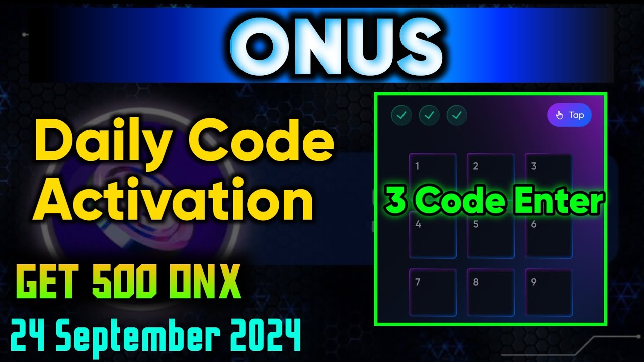 24 SEPTEMBER ONUS Daily Code Activation | Earn 500 ONX