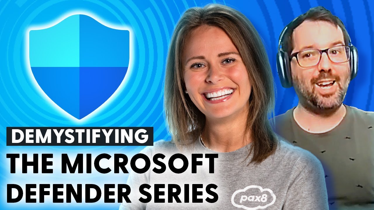 Demystifying the Microsoft Defender Series | Pax8 - TECHnically Unraveled