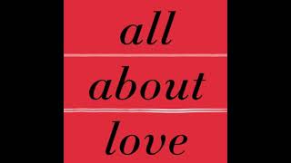 All About Love - Full Audio Book. Bell Hooks