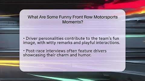 What Are Some Funny Front Row Motorsports Moments? - Pit Stop Chronicles