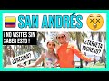 SAN ANDRÉS COLOMBIA 💙 (15 COSAS que debes SABER ✅) ISLAS