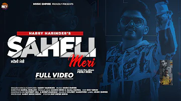 Saheli Meri | Harry Harinder | Music Empire | Album Pehli Reel | Punjabi  Song