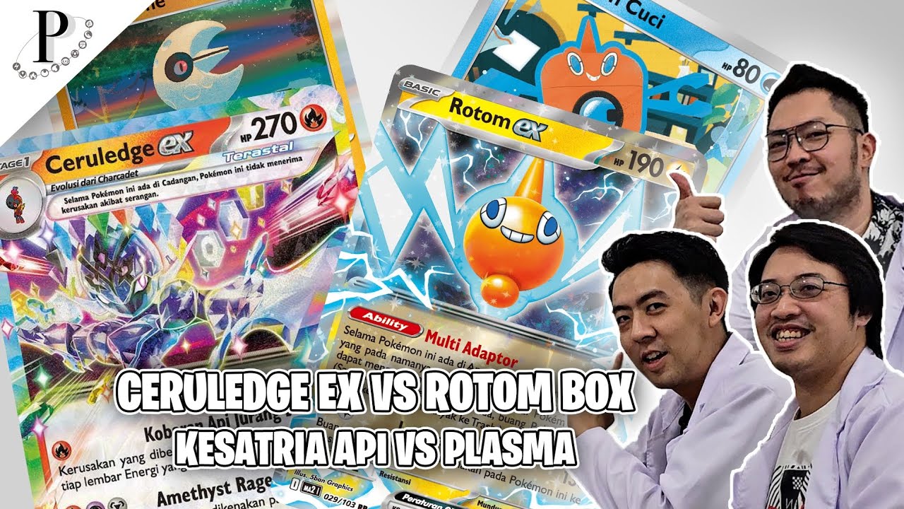 PENELITIAN DECK: CERULEDGE EX VS ROTOM BOX
