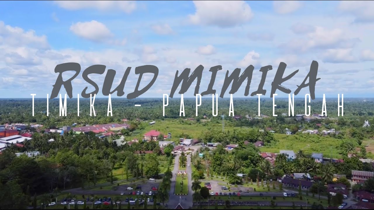 RSUD Mimika, Timika - Papua Tengah