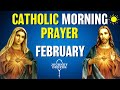Catholic Morning Prayer FEBRUARY 2026 | Catholic Prayers For Everyday