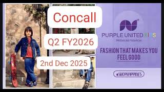 Concall Q2 FY 26 Purple United Sales Ltd 2nd Dec 2025 ppt in desc #PurpleUnited Sales Ltd