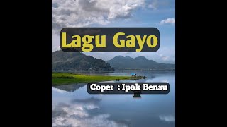 LirikLagu Gayo Populer - Ipak Bensu.