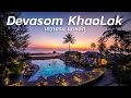 Devasom Khao Lak รีสอร์ทยอดฮิตพังงา อาณาจักรโบราณพันปี!