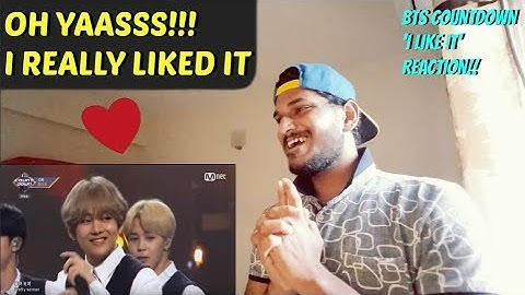 BTS (방탄소년단) - 좋아요(I Like IT) @ BTS COUNTDOWN REACTION!! [I REALLY LIKED IT]