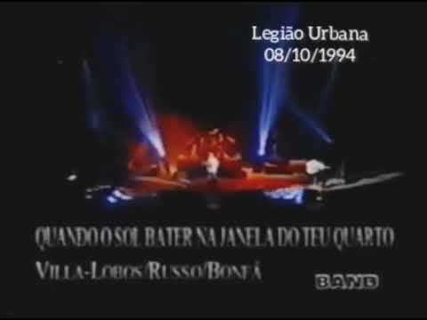 Legião Urbana - Quando o Sol Bater na Janela  do seu Quarto - 08/10/1994 - Metropolitan RJ