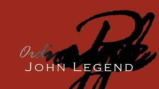 John Legend - Ordinary People